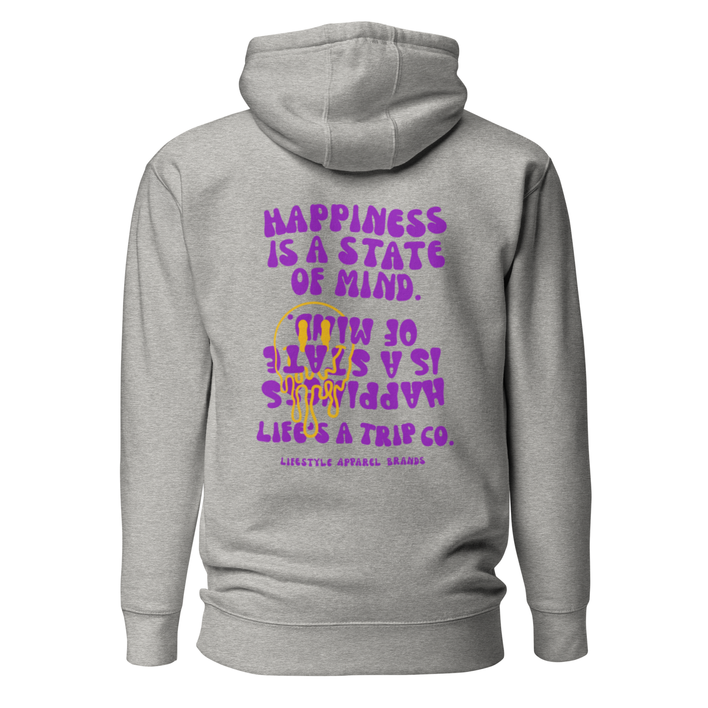 Life's a Trip Co.™ Happiness is a State of Mind | Premium Hoodie | Cotton Heritage M2580