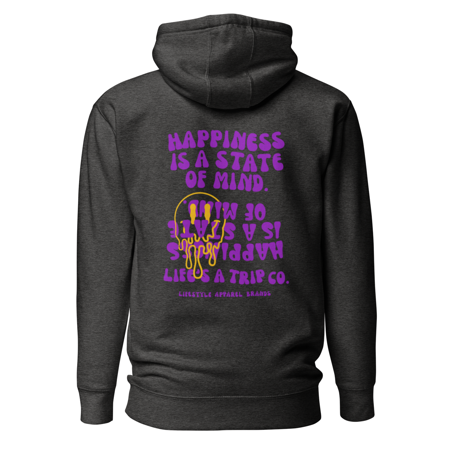 Life's a Trip Co.™ Happiness is a State of Mind | Premium Hoodie | Cotton Heritage M2580