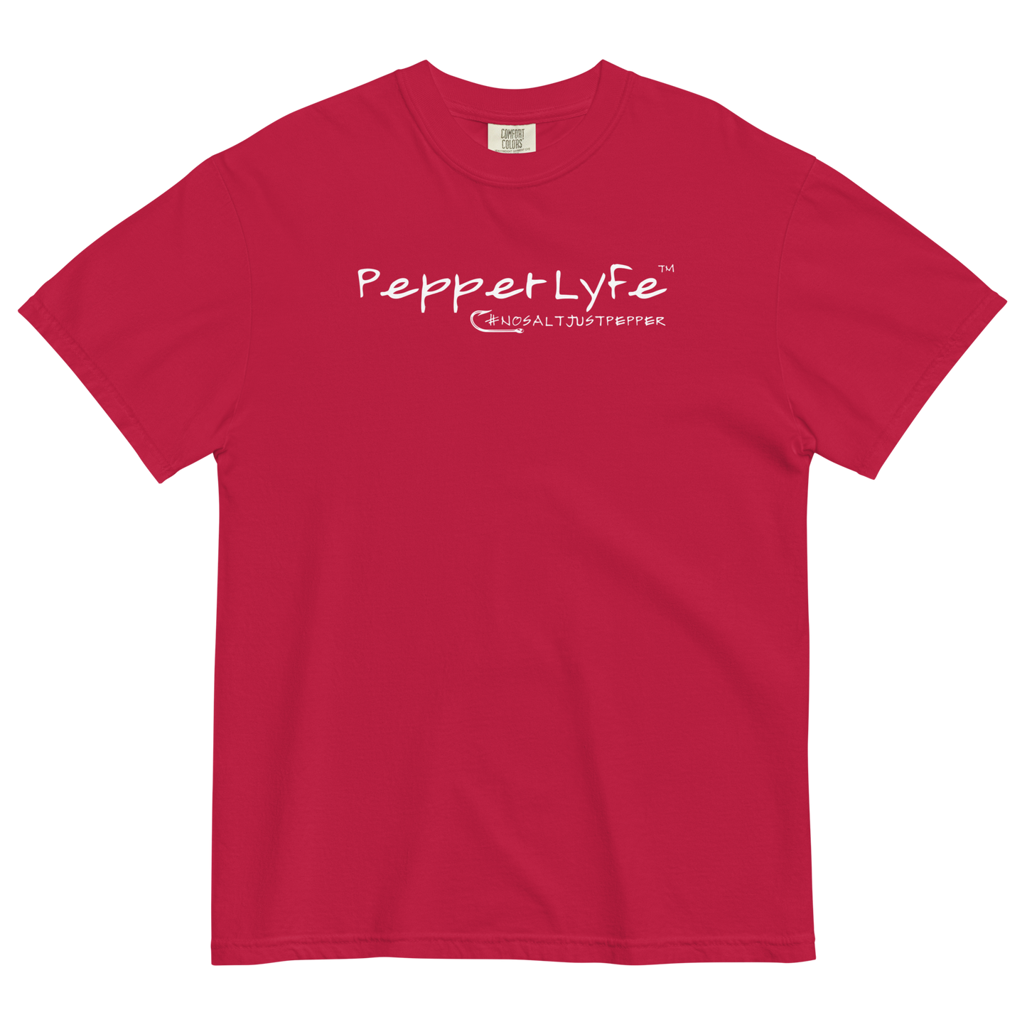 PepperLyfe #nosaltjustpepper T-Shirt - Comfort Colors