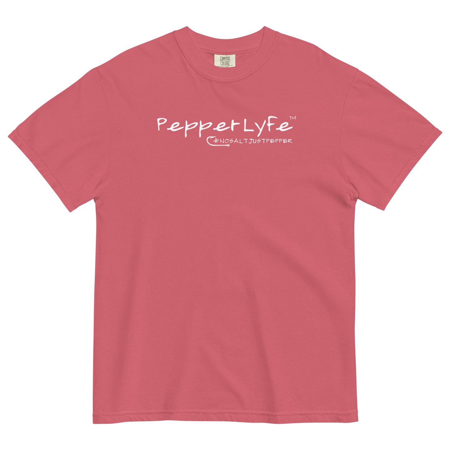 PepperLyfe #nosaltjustpepper T-Shirt - Comfort Colors