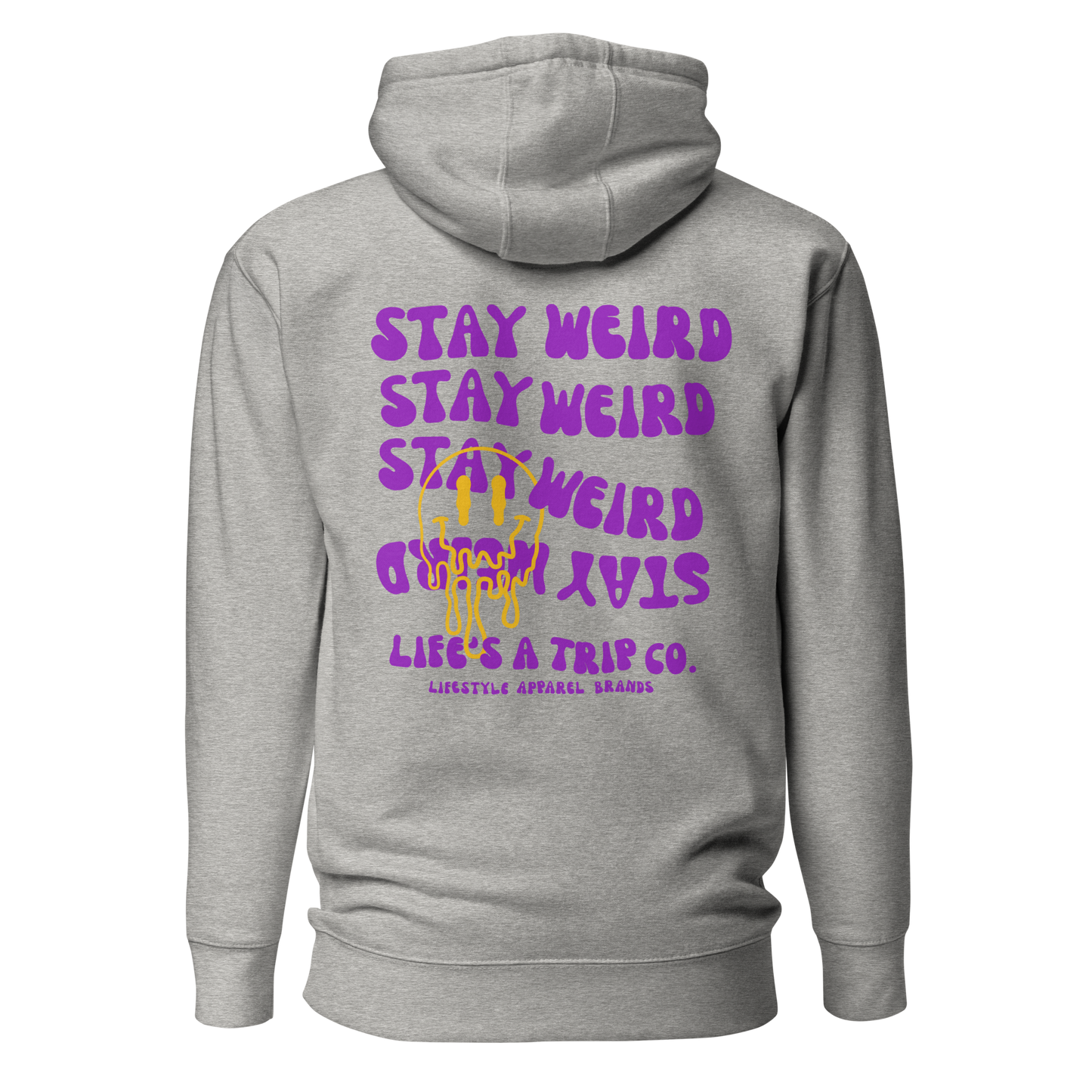 Life's a Trip Co.™ Stay Weird Premium Hoodie | Cotton Heritage M2580