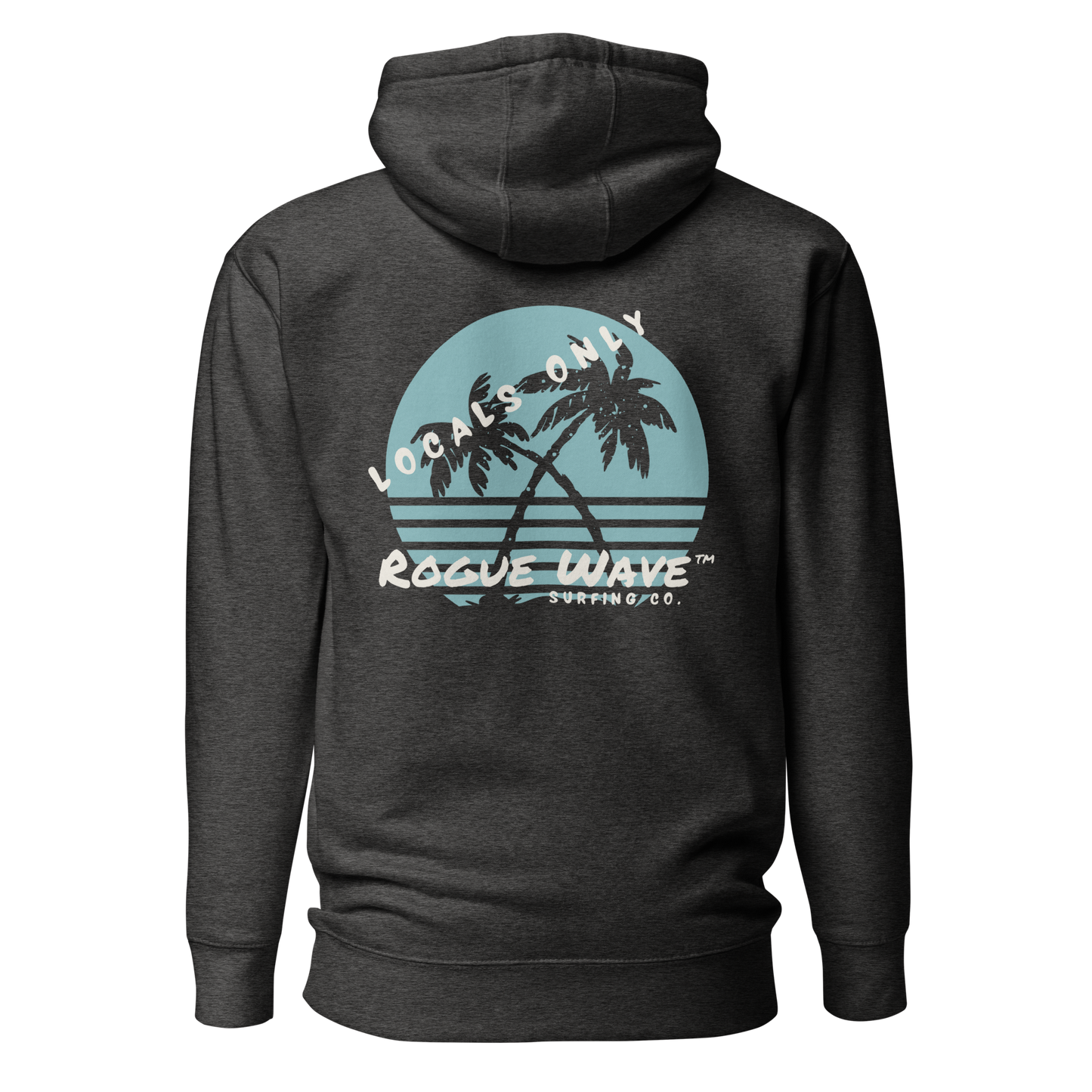 Rogue Wave Surfing Co™ Hoodie - Locals Only