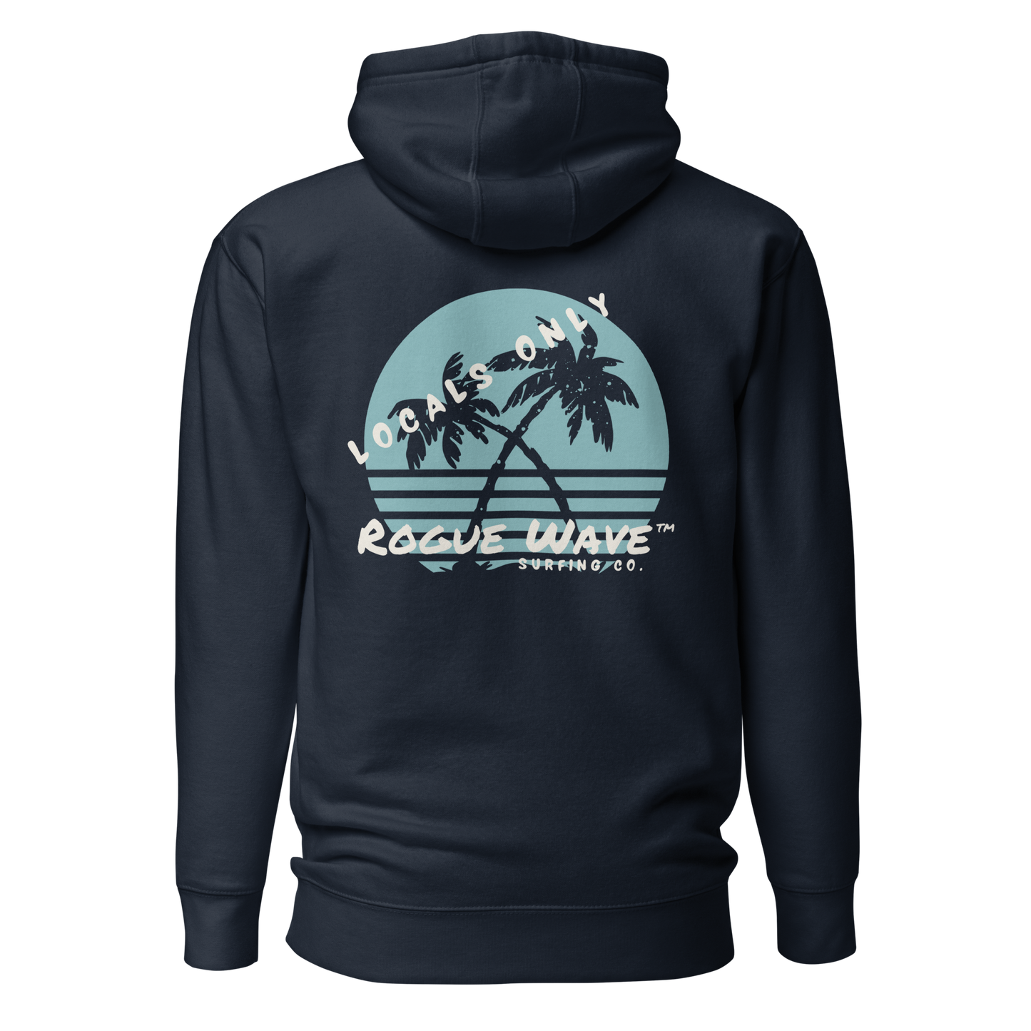 Rogue Wave Surfing Co™ Hoodie - Locals Only