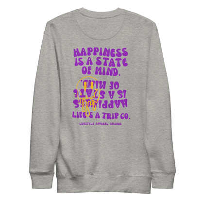 Life's a Trip Co.™ Happiness is a State of MInd Premium Sweatshirt | Cotton Heritage M2480