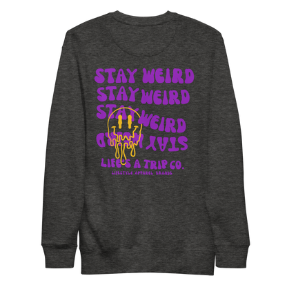 Life's a Trip Co.™ Stay Weird Premium Sweatshirt | Cotton Heritage M2480