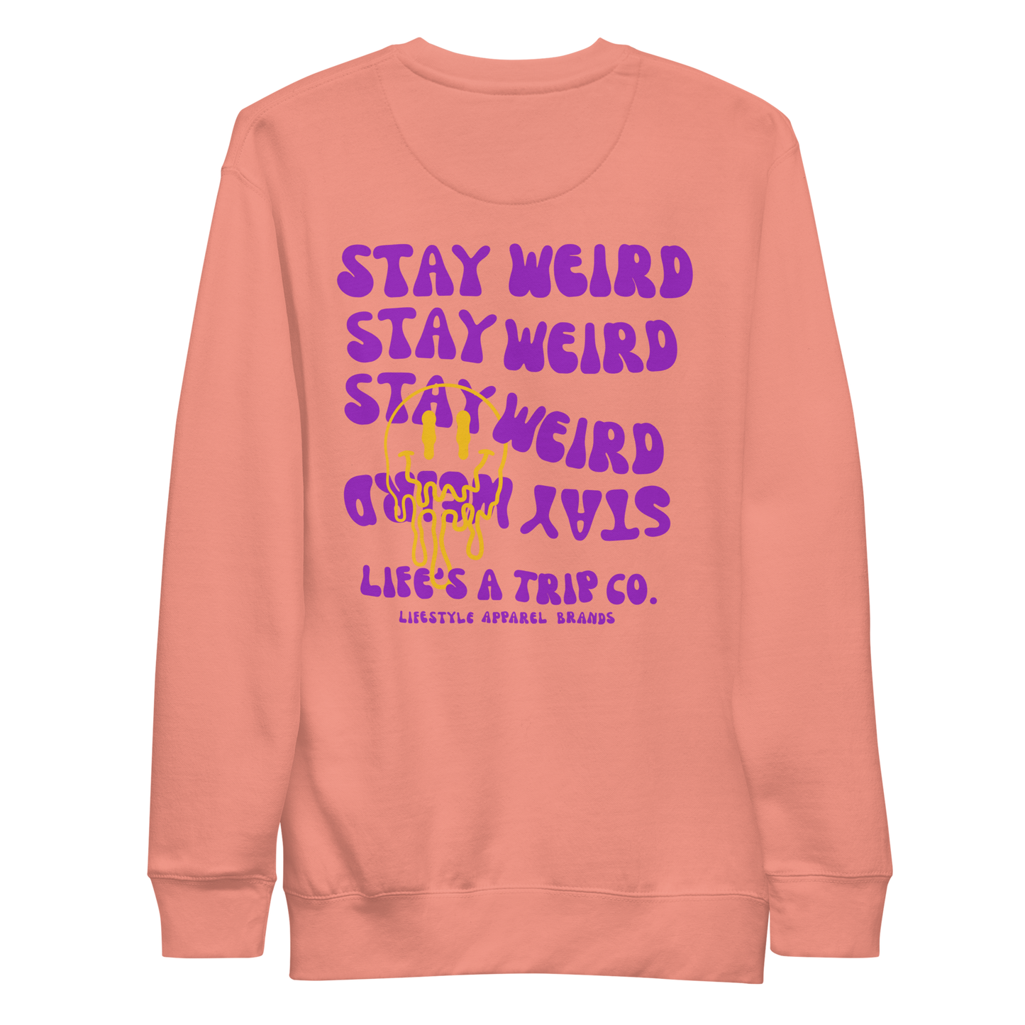 Life's a Trip Co.™ Stay Weird Premium Sweatshirt | Cotton Heritage M2480