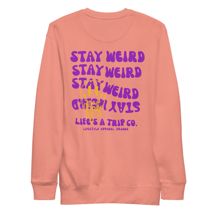 Life's a Trip Co.™ Stay Weird Premium Sweatshirt | Cotton Heritage M2480