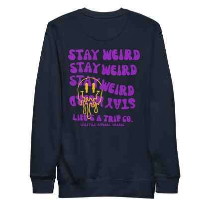 Life's a Trip Co.™ Stay Weird Premium Sweatshirt | Cotton Heritage M2480