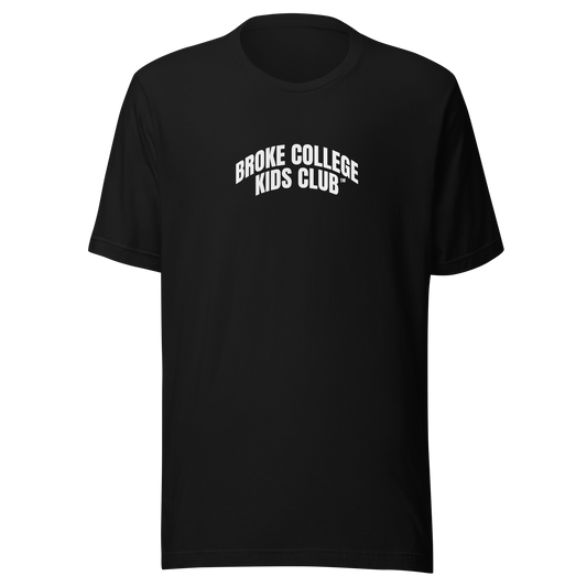 Broke College Kids Club™ - T-shirt - Lifestyle Apparel Brands