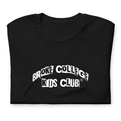 Broke College Kids Club™ - T-shirt - Lifestyle Apparel Brands