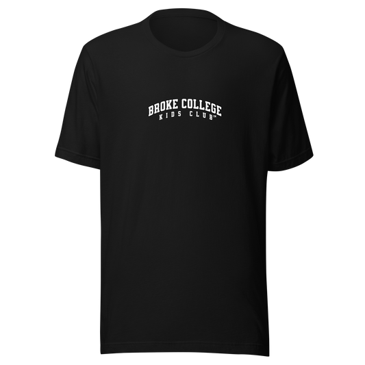 Broke College Kids Club™ - T-shirt - Lifestyle Apparel Brands