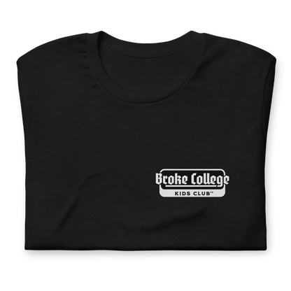 Broke College Kids Club™ - T-shirt - Lifestyle Apparel Brands