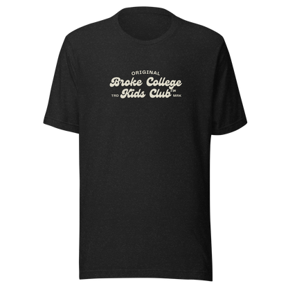 Broke College Kids Club - T-shirt