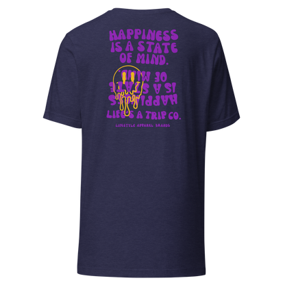 Life's a Trip Co.™ Happiness is a State of Mind T-Shirt Bella + Canvas Front/Back