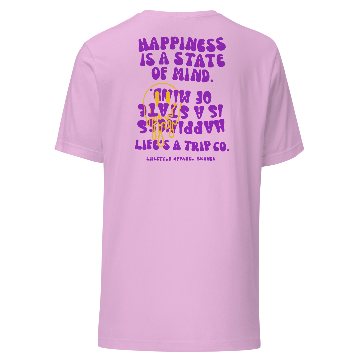 Life's a Trip Co.™ Happiness is a State of Mind T-Shirt Bella + Canvas Front/Back